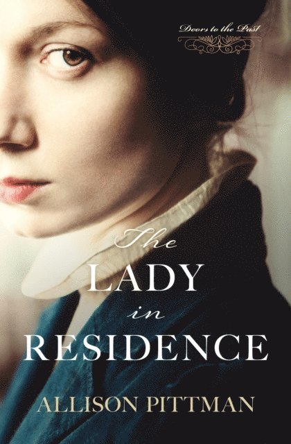 Allison Pittman - Lady in Residence, E-bok