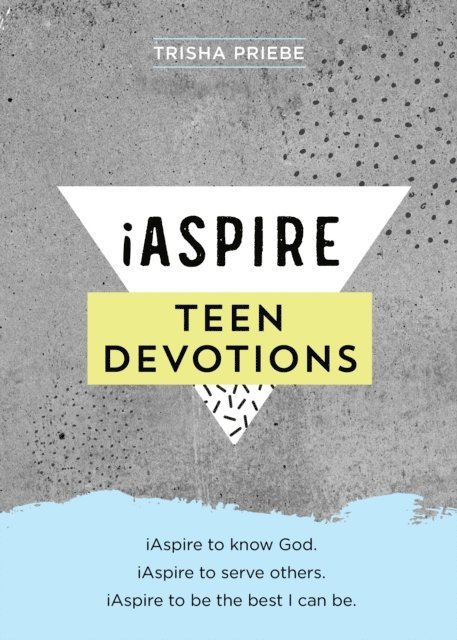 Trisha White Priebe - iAspire Teen Devotions, E-bok