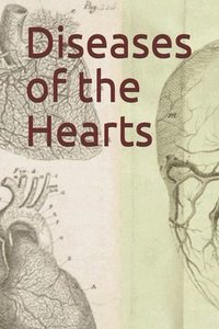 Diseases of the Hearts