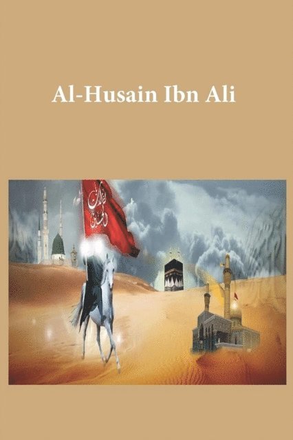 Ibn Kathir - Al-Husain Ibn Ali, E-bok
