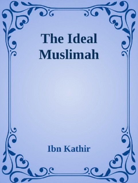 Ibn Kathir - Ideal Muslimah, E-bok