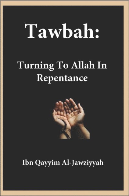 Ibn Qayyim Al-Jawziyyah - Tawbah, E-bok