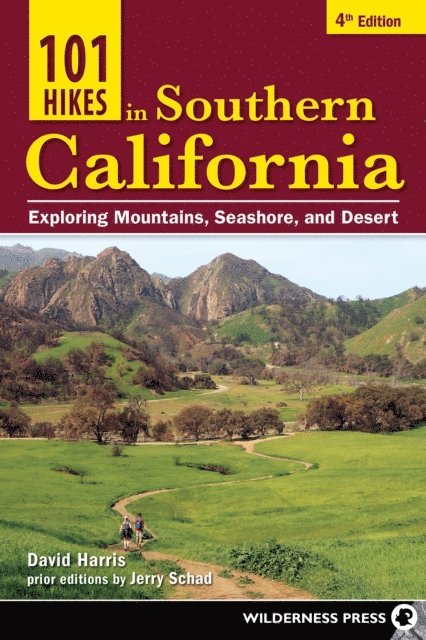 David Harris - 101 Hikes in Southern California, E-bok