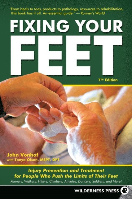 Tonya Olson, John Vonhof - Fixing Your Feet, E-bok. Tillgänglighet: Lägg i varukorg