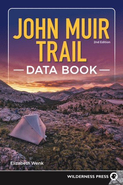 Elizabeth Wenk - John Muir Trail Data Book, E-bok