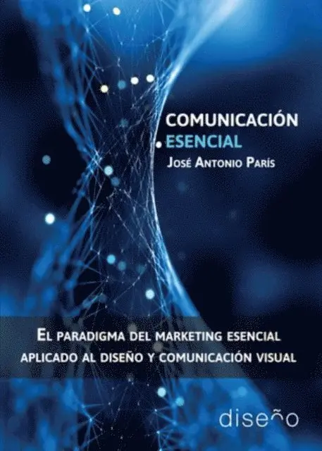 Jose Antonio Paris - Comunicacion esencial, E-bok. Tillgänglighet: Lägg i varukorg
