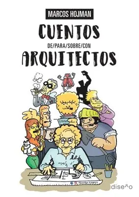 Marcos Daniel Hojman - CUENTOS de/para/sobre/con ARQUIITECTOS, Häftad. Tillgänglighet: Lägg i varukorg