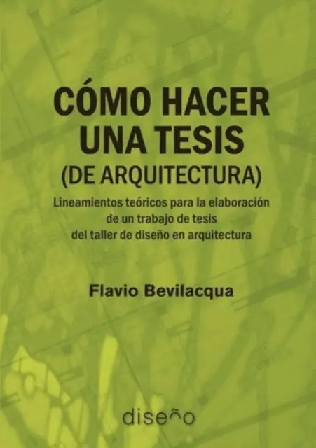 Flavio Bevilacqua - Como hacer una tesis (de arquitectura), E-bok. Tillgänglighet: Lägg i varukorg
