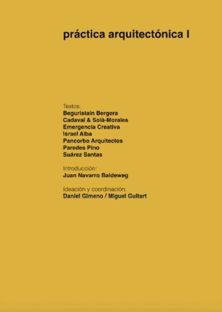 Miguel Guitart, Daniel Gimeno - Practica arquitectonica I, E-bok