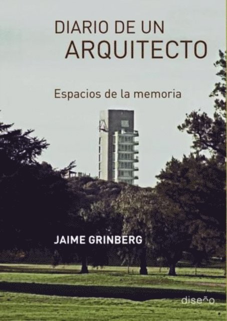 Jaime Grinberg - Diario de un arquitecto, E-bok