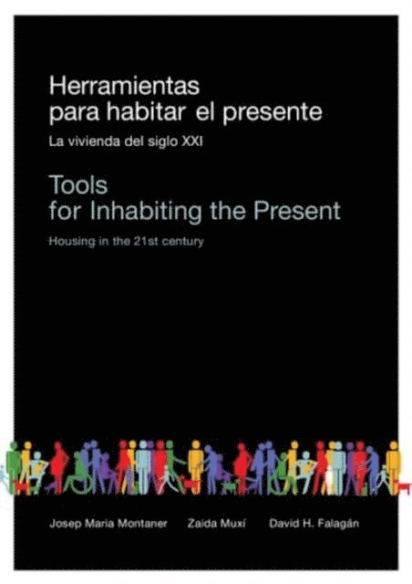 David Falagan, Zaida Muxi, Josep Maria Montaner - Herramientas para habitar el presente, E-bok