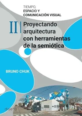 Bruno Chuk - Tiempo, espacio y comunicación visual. Tomo 2, Häftad. Tillgänglighet: Lägg i varukorg