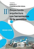 Tiempo, espacio y comunicacin visual. Tomo 2