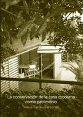 La conservacin de la casa moderna como patrimonio