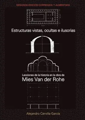 Alejandro Cervilla García - Estructuras vistas, ocultas e ilusorias. 2da. edición, Häftad. Tillgänglighet: Lägg i varukorg