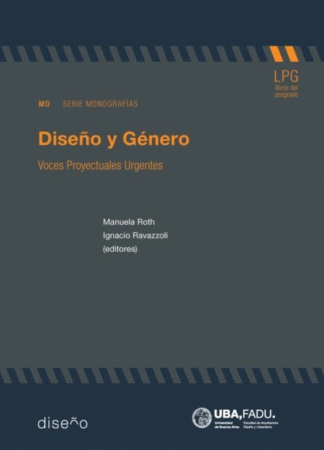 Ignacio Ravazzoli, Manuela Roth - Diseño y género / Voces proyectuales urgentes, E-bok. Tillgänglighet: Lägg i varukorg