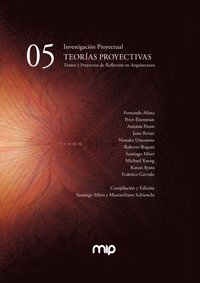 TEORIAS PROYECTIVAS. Textos y Proyectos de ReflexiÃ³n en Arquitectura