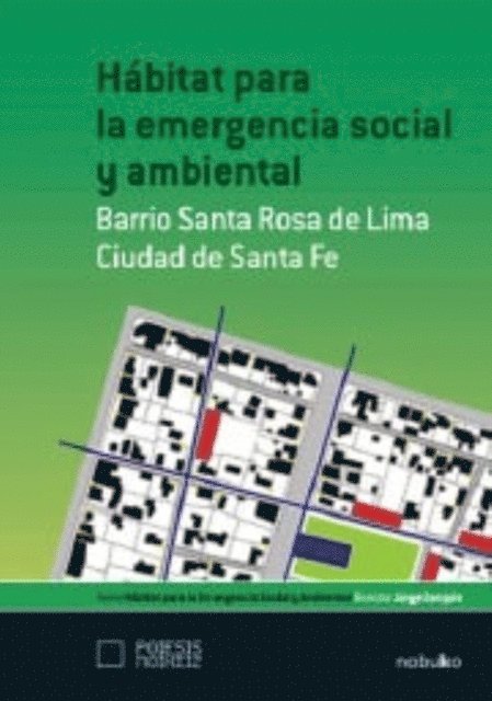 Jorge Sarquis - Habitat para la emergencia social y ambiental, E-bok. Tillgänglighet: Lägg i varukorg
