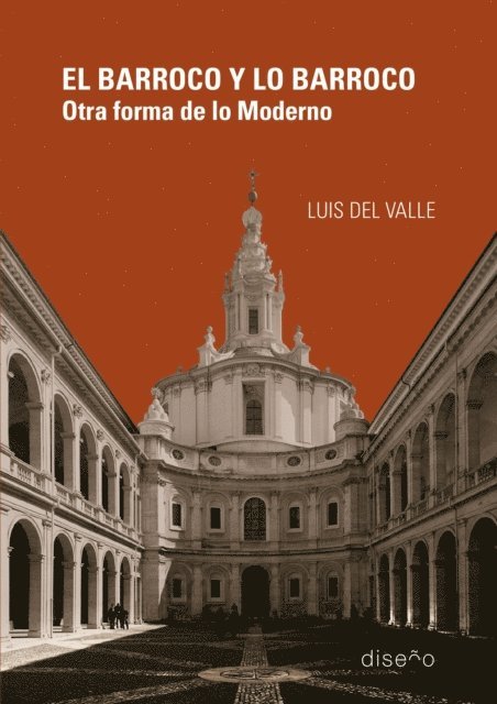 Luis Del Valle - El barroco y lo barroco., E-bok