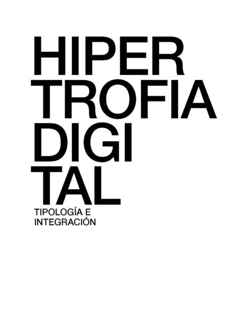 Santiago Miret - Hipertrofia Digital, E-bok. Tillgänglighet: Lägg i varukorg