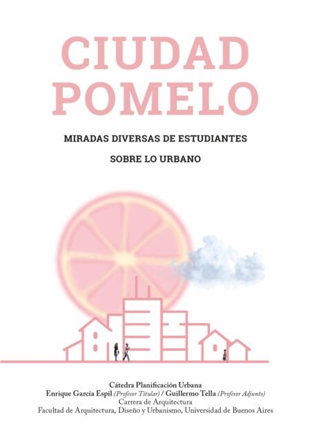 Guillermo Tella - CIUDAD POMELO, E-bok