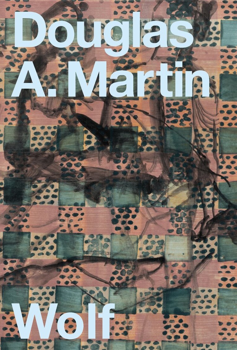 Douglas A. Martin - Wolf, Häftad