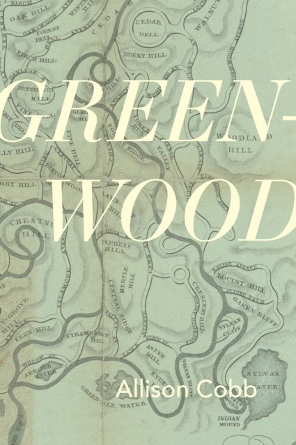 Allison Cobb - Green-Wood, E-bok