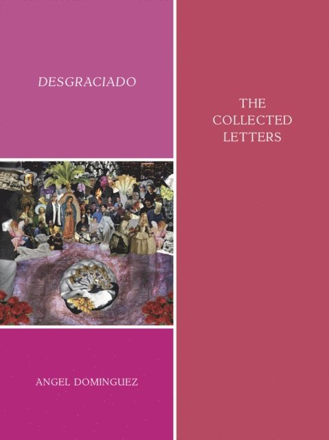 Angel Dominguez - Desgraciado, E-bok