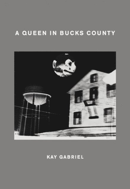 Kay Gabriel - Queen in Bucks County, E-bok