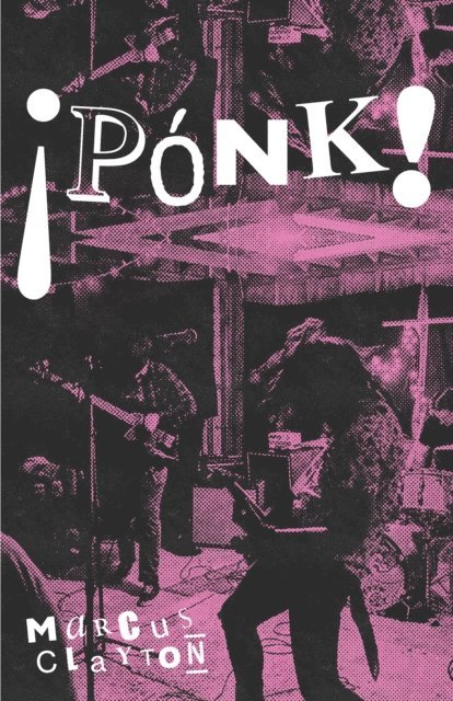 Marcus Clayton - PONK!, E-bok. Tillgänglighet: Lägg i varukorg
