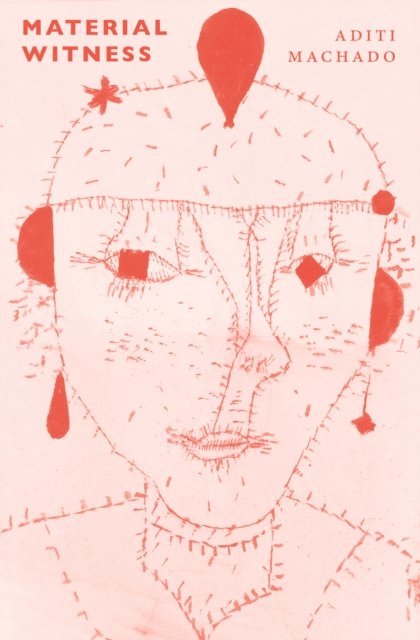 Aditi Machado - Material Witness, E-bok