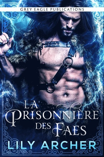 Lily Archer - La Prisonniere des Faes, E-bok