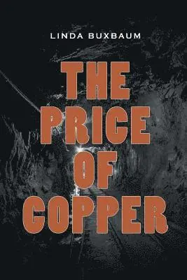 Linda Buxbaum - Price of Copper, Häftad. Tillgänglighet: Tillfälligt slut