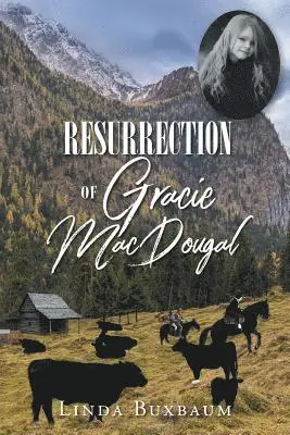 Linda Buxbaum - Resurrection of Gracie MacDougal, Häftad. Tillgänglighet: Tillfälligt slut