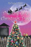 The Life of a Christmas Tree