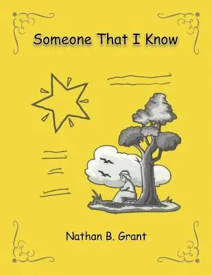 Nathan B Grant - Someone That I Know, Häftad. Tillgänglighet: Tillfälligt slut