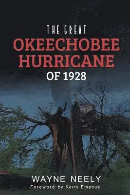 Wayne Neely - Great Okeechobee Hurricane of 1928, Häftad. Tillgänglighet: Tillfälligt slut
