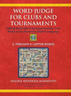 Maliha Mendoza Mahmood - Word Judge for Clubs and Tournaments, Inbunden. Tillgänglighet: Tillfälligt slut