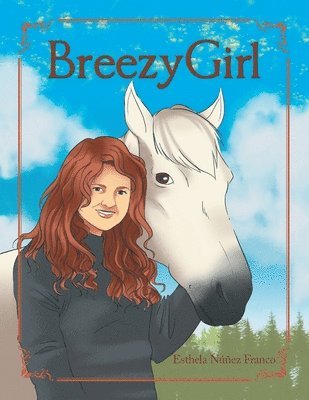Esthela Nuñez Franco - Breezygirl, Häftad. Tillgänglighet: Tillfälligt slut