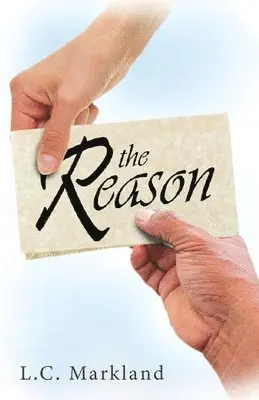L C Markland - Reason, Häftad. Tillgänglighet: Tillfälligt slut