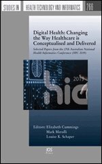 Elizabeth Cummings, Mark Merolli, Louise K. Schaper - Digital Health: Changing the Way Healthcare is Conceptualised and Delivered, Övrigt