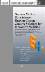 Harald Binder, Hans-Ulrich Prokosch, Ulrich Sax, Irene Schmidtmann, Susanne Stolpe, Antonia Zapf - German Medical Data Sciences: Shaping Change - Creative Solutions for Innovative Medicine, Övrigt