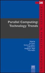 Ian Foster, Ludek Kucera, Wolfgang E. Nagel, Frans Peters - Parallel Computing: Technology Trends, Övrigt