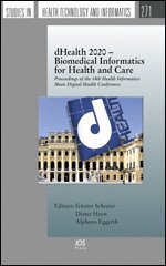 Günter Schreier, Dieter Hayn - dHealth 2020 – Biomedical Informatics for Health and Care, Häftad