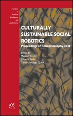 Marco Norskov, Johanna Seibt, Oliver Santiago Quick - Culturally Sustainable Social Robotics, Övrigt