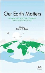 Bharat H. Desai - Our Earth Matters, Övrigt