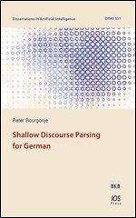 Peter Bourgonje - Shallow Discourse Parsing for German, Övrigt