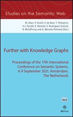 Mehwish Alam, Paul Groth, Harshvardhan J. Pandit, Elena Montiel, Víctor Rodríguez-Doncel - Further with Knowledge Graphs, Övrigt