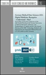 Tim Beißbarth, Jochem König, Claudia Ose, Geraldine Rauch, Ulrich Sax, Björn Schreiweis - German Medical Data Sciences 2021: Digital Medicine: Recognize - Understand - Heal, Övrigt