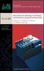 Martin J.T. Milton, Diederik S. Wiersma, Carl J. Williams, Michela Sega - New Frontiers for Metrology: From Biology and Chemistry to Quantum and Data Science, Övrigt